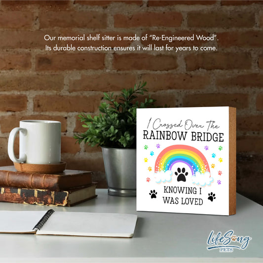 Custom Wooden Pet Memorial Shelf Sitter and Table Decor 6x6- Rainbow Bridge