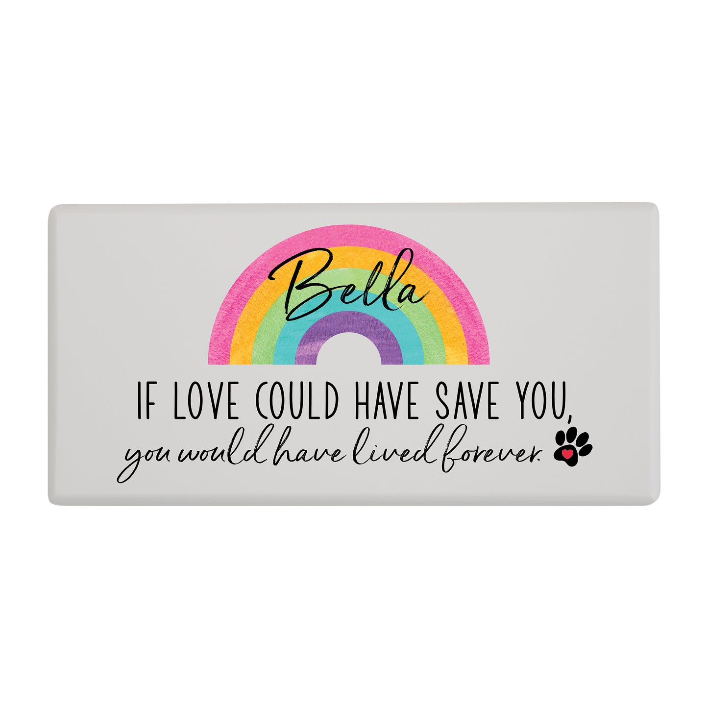 A white wooden pet urn for a pet with rainbow design and a heartfelt quote.