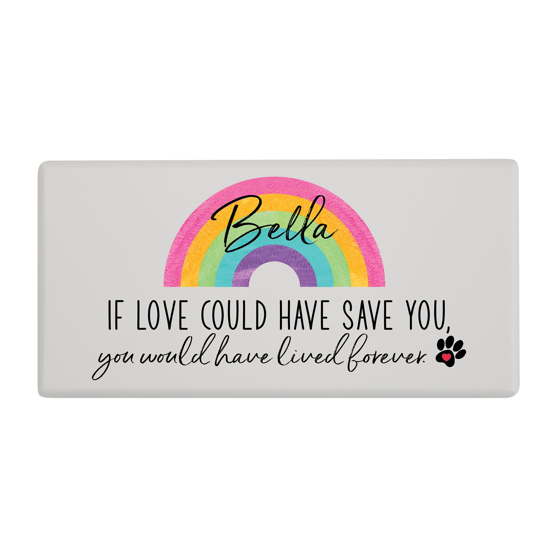 A white wooden pet urn for a pet with rainbow design and a heartfelt quote.